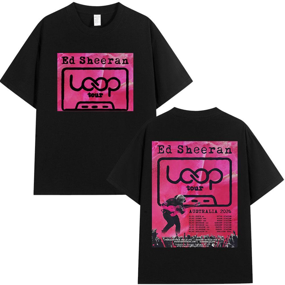 2025 Ed Sheeran Loop Tour Australia 2026 Tour Tshirts Fans Gifts Unisexs Women Fashion Hip Hop Tshirt Casual Cotton Oversized T S