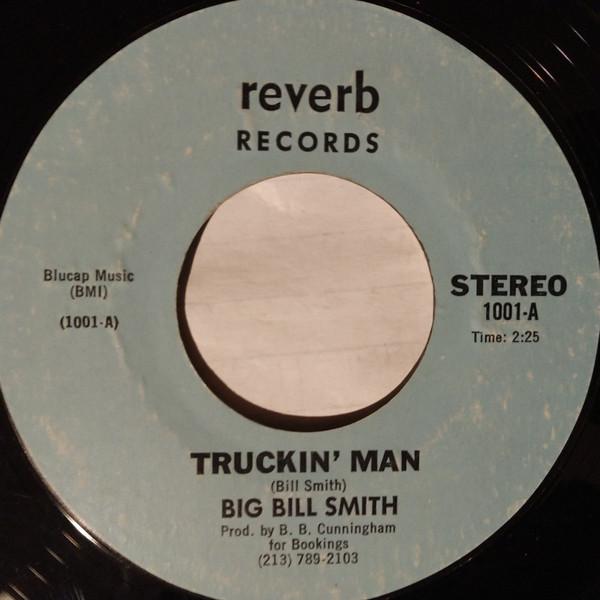 

7-дюймовая пластинка BIG BILL SMITH - Truckin Man 1001 Reverb Records США Фолк Б/У