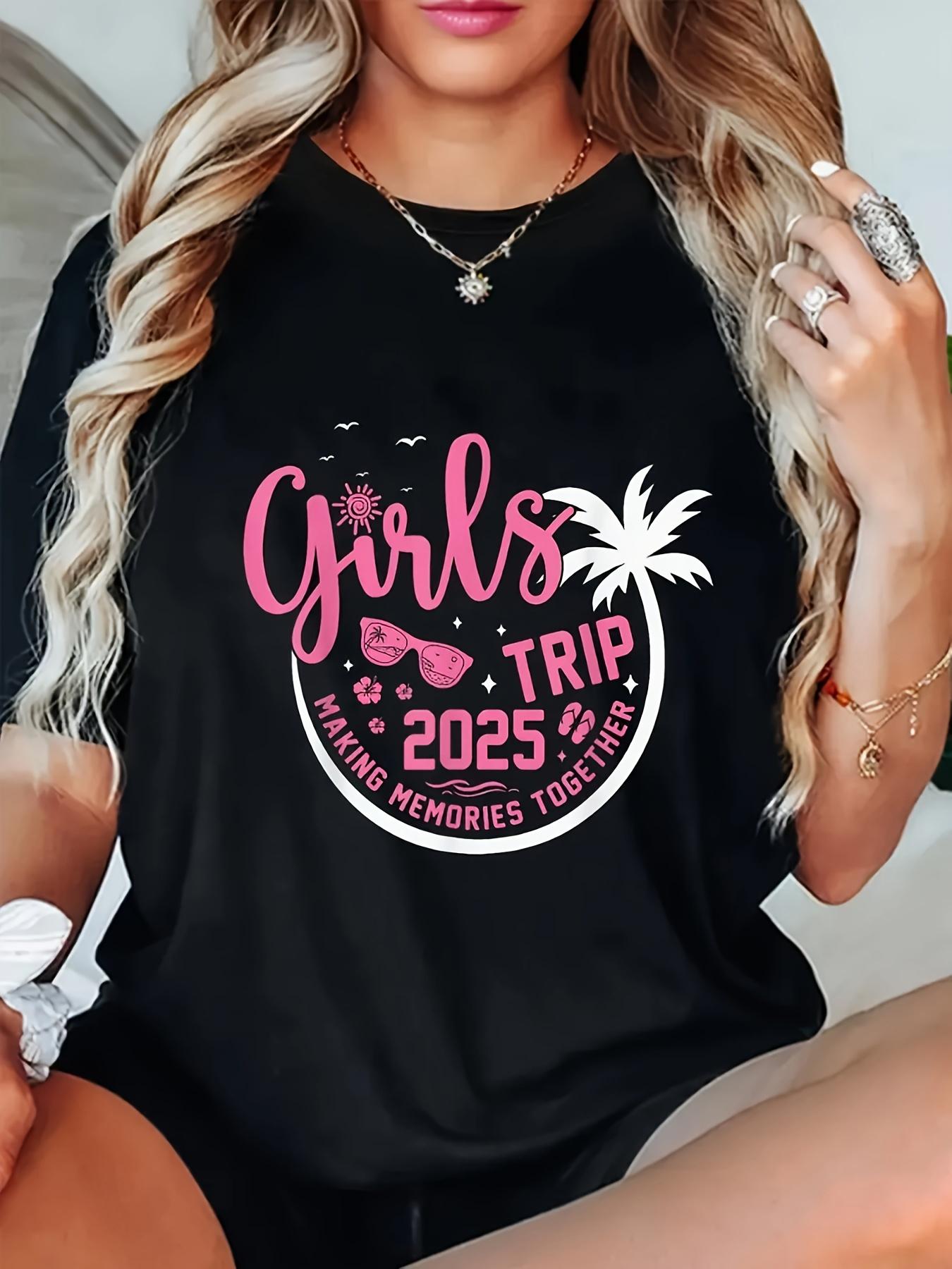 Girls Trip 2025 Making Memories Together T-shirt XXL