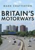 The Britain's Motorways Book