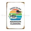This Is My Aquarium Cleaning Funny Puffer Fish Best Aquarium Poortoast Poortoast Metal Sign Poster Garage Wall Mural