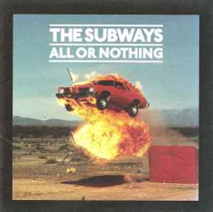 

CD SUBWAYS - All Or Nothing WPCR12903PROMO Infectious Reco 2008 Japan Obi Rock