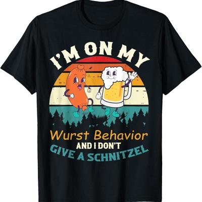 Funny I'M On My Wurst Behavior And I Don'T Give A Schnitzel T Shirt S 3Xl