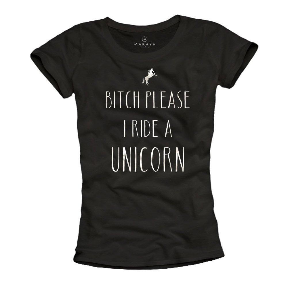 Womens Top Summer Shirt "Bitch Please I Ride a Unicorn" Slogan Tshirt Top with Quotes Black S/M/L