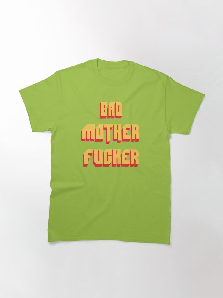 Pulp Bad Mother Fucker Pulp Fiction Tarantino Samuel L Jackson 80s Movie Classic T-Shirt