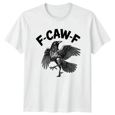 F-Caw-F Raven Bird Animals Mens T-Shirt Womens Tee Graphic Unisex Top