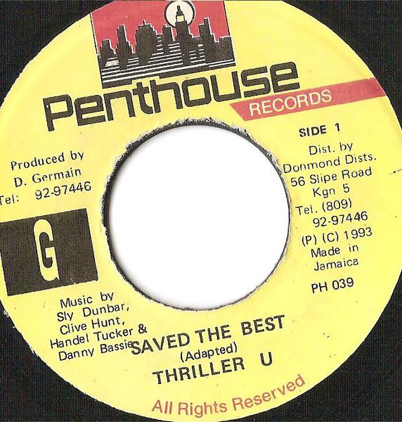 

7inch Record THRILLER U - Saved The Best PH039 Penthouse Recor 1993 Jamaica Reggae, Ska & Dub Used