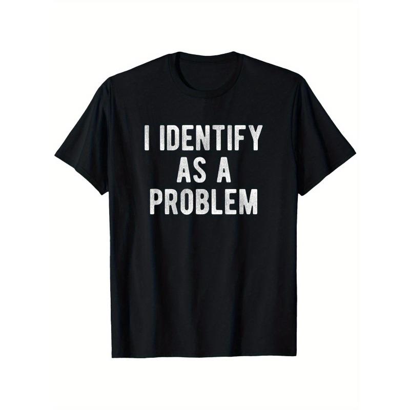 

European sizes Funny Acknowledge Myself as a Problem Slogan T-Shirt - Heavyweight Humorous Satirical Print 4XL чорний