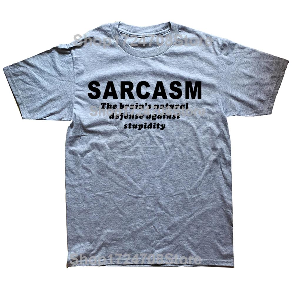 New Summer Style Sarcasm Brains Natural Defense Against Stupidity Tshirt Funny T Shirt Men Short Sleeve Humor Top Tees