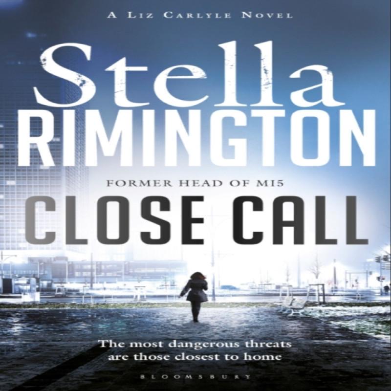 Close Call by Dame Stella Rimington Paperback Book 9781408841075