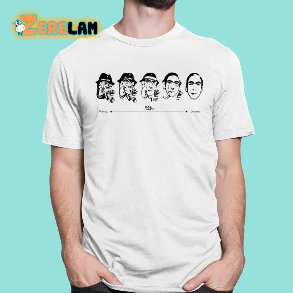 914Ny Money Dreams Shirt Unisex T-Shirt XL