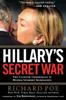 Het Boek Hillarys Secret War The Clinton Conspiracy To Muzzle Internet Journalists by Richard Poe - Paperback