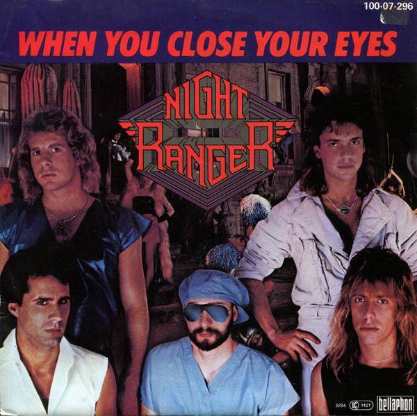 

7inch Record NIGHT RANGER When You Close Your Eyes 10007296 BELLAPHON 1984 Canada Rock Used