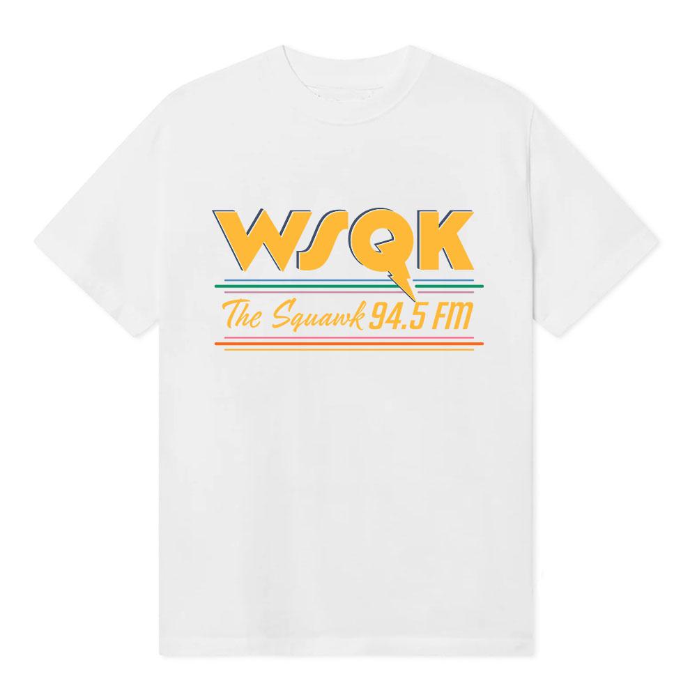 WSQK The Squawk 94.5 FM Μπλουζάκια Δώσε Με Τηλεμεταφορά Μπλουζάκια Αυτός ο Τόπος Χάλια Γραφικό Μπλουζάκι Βαμβακερά Κοντομάνικα T-shirts Streetwear