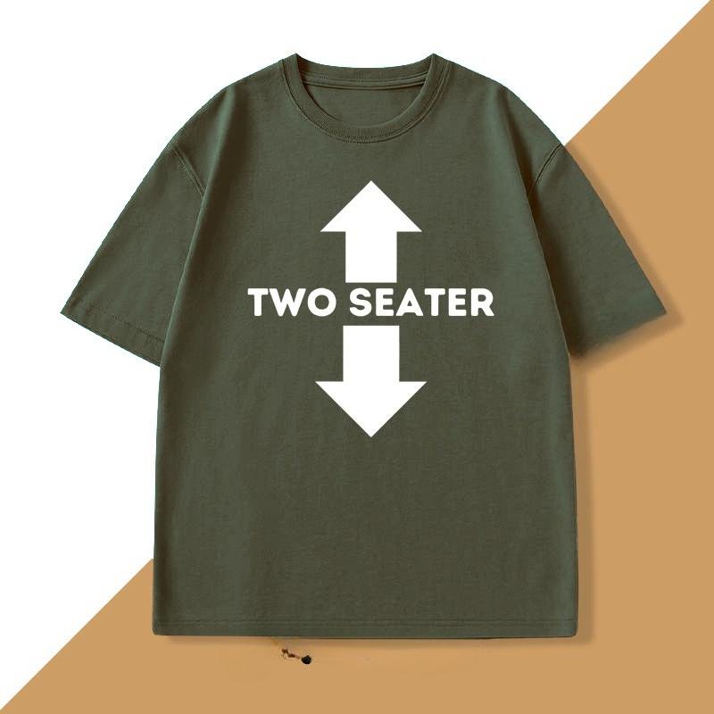Two Seater Funny Adult Humor Dad Joke T Shirts Graphic Cotton Short Sleeve Streetwear Tshirt Trendy Loose Round Neck Oversized
