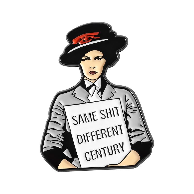 

То же дерьмо, другой век Эмалевые значки Феминизм Цитата Броши Значки на лацкан Феминистские украшения Подарок для друзей