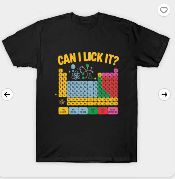 Unisex Can I Lick It Graphic Tshirt For Chemistry Teachers Cute Pattern Round Neck Summer Streetwear Casual Fashion Top