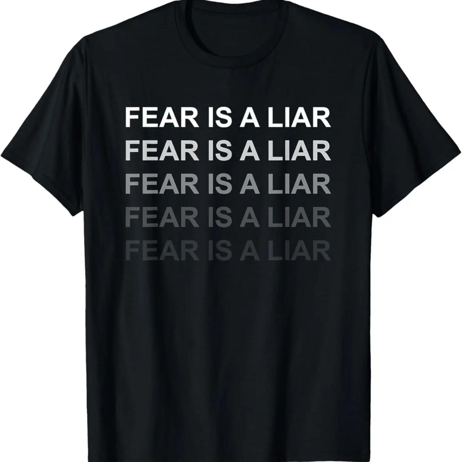 

Fear is a liar T-Shirt XXXXXL чёрный