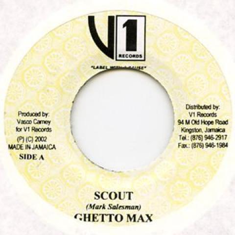 

7inch Record GHETTO MAX - Scout V1 Records 2002 Jamaica Reggae, Ska & Dub