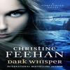 Dark Whisper by Christine Feehan Hardback Book 9780349432373