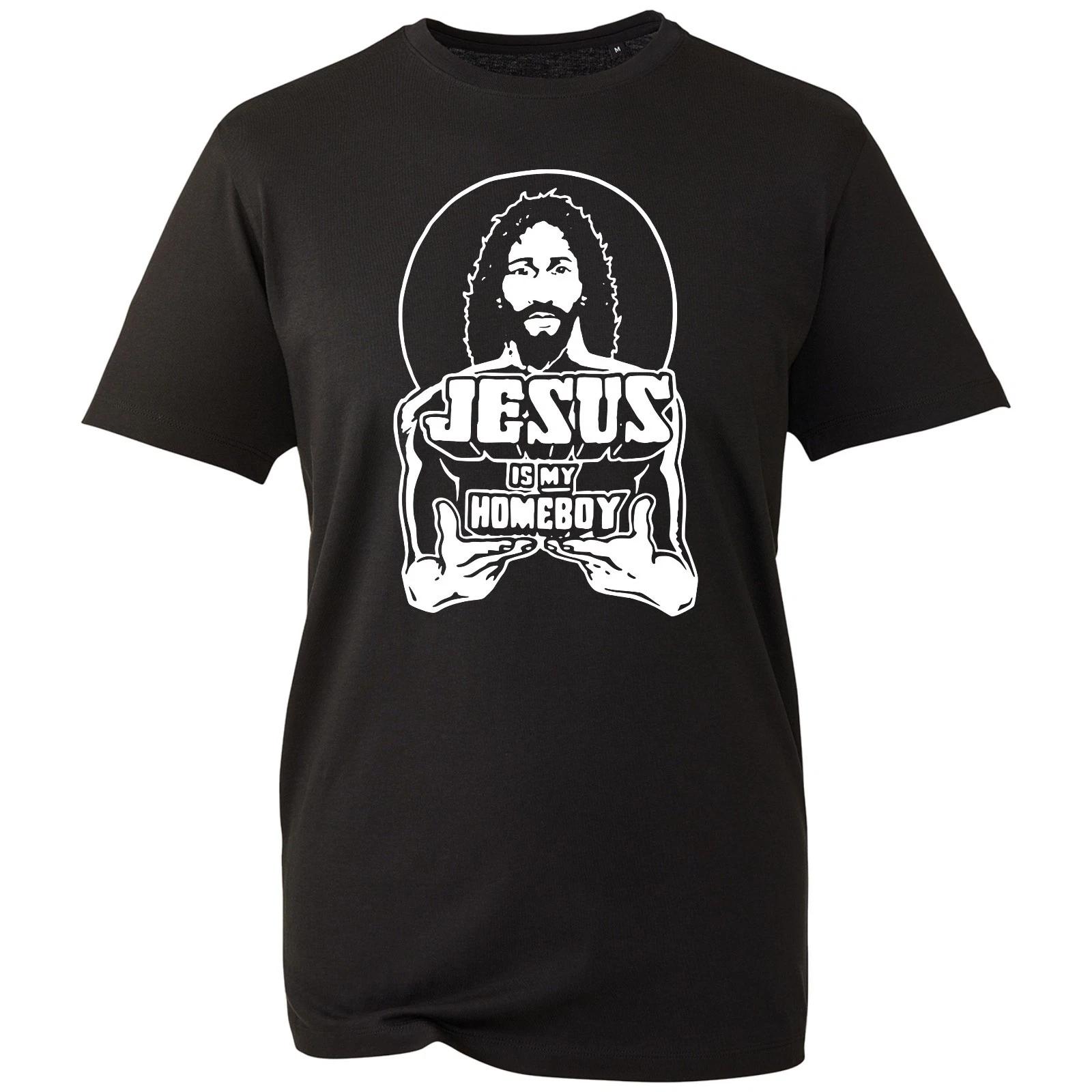 Jesus Is My Homeboy T-shirt Christians Holy Church Top Men s New Unisex Gift Tee S