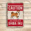 Room Decor  Vintage-Inspired Aluminum Sign, "Caution Area Patrolled by Shiba Inu" - High-Definition Print, Durable Metal Wall