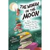 The Woman In the Moon: How Margaret Hamilton Helped Fly the First Astronauts To the Moon