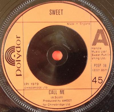 7-tums Skiva SWEET - Call Me POSP36 Polydor 1979 UK Rock Begagnad
