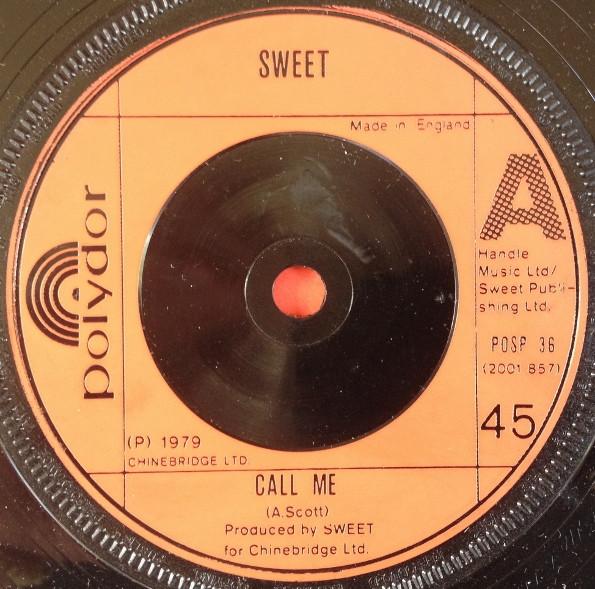 

7inch Record SWEET - Call Me POSP36 Polydor 1979 UK Rock Used