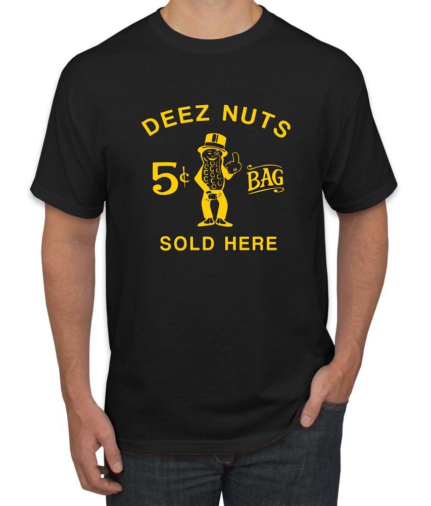 Deez Nuts Peanuts Sold Here 5 Cents Peanut Logo Pop Culture Men Tshirt Unisex T-Shirt L