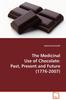 The The Medical Use of Chocolate Book