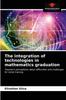 The The Integration of Technologies In Mathematics Graduation Book