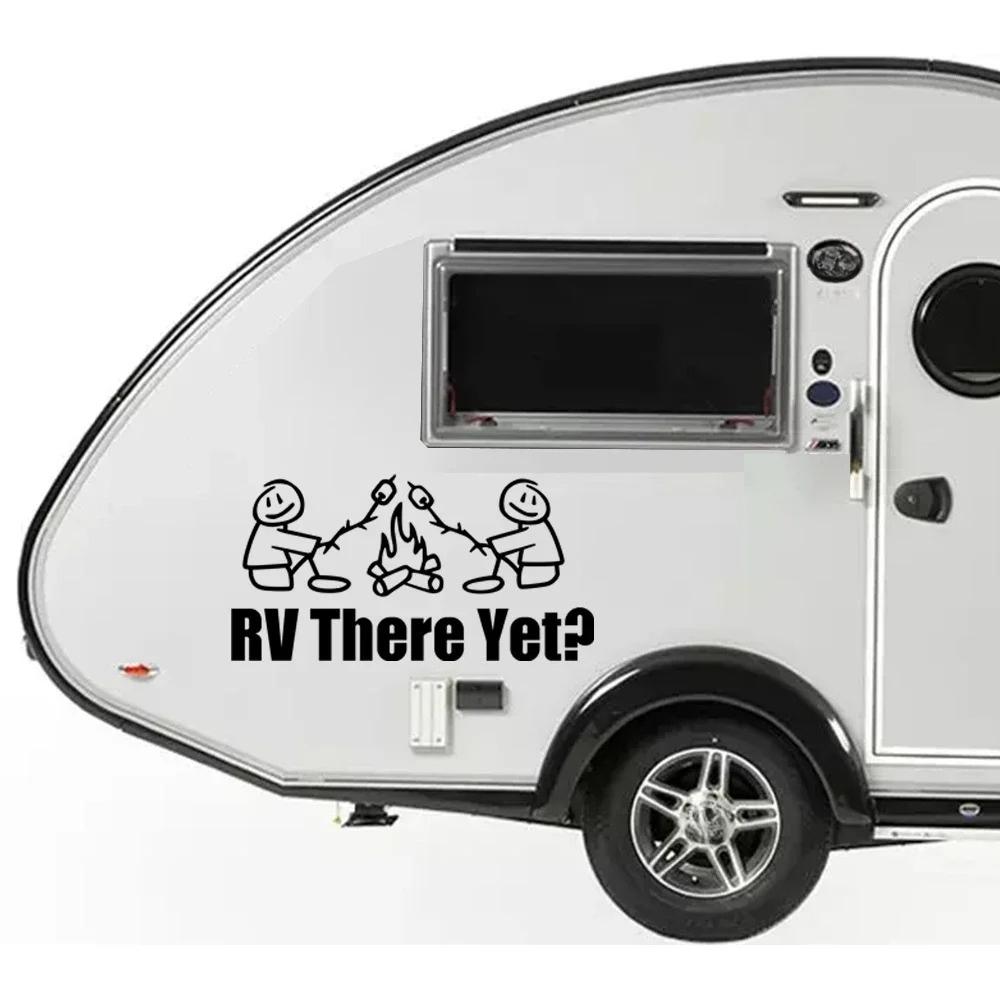 Funny RV There Yet Camping Decor Stickers for SUV Camper RV Van Motorhome Caravan Vinyl Decal Decoration Auto Tuning Accessories