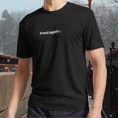New Fred Again White Logo Active T-Shirt Logo Men's T-shirt Funny Size S To 5XL