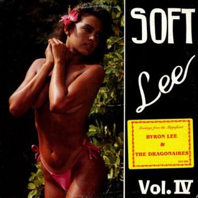 LP Record BYRON LEE, DRAGONAIRES - Soft Lee Volume 4 DYLP3463 Dynamic 1990 Jamaica Latin