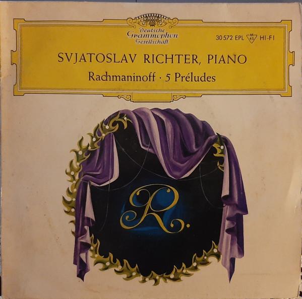 7inch Record SVJATOSLAV RICHTER PIANO RACHMANINO - 5 Préludes 30572EPL Deutsche Grammo - Germany Classical Used