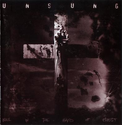 CD UNSUNG - Gwóźdź w Dłoni Chrystusa TET20 Tetanus, Fortem 2002 Włochy Rock Używany