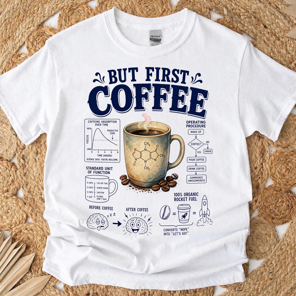 Funny But First Coffee Shirt - Retro Drinks & Brewing Gift - Sarcastic But First Coffee Clothing