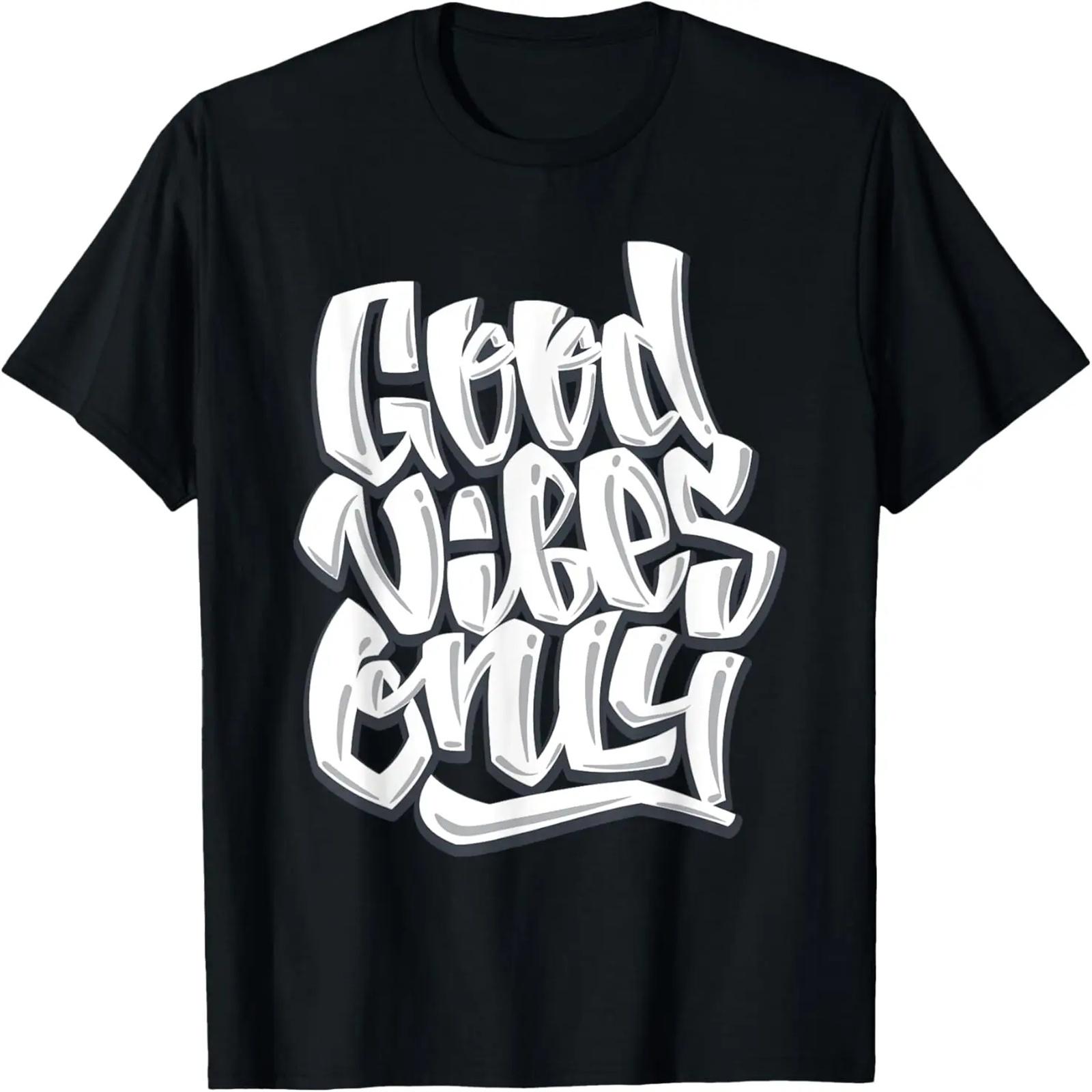 

Good Vibes Only Inspirational Motivational Quotes Graffiti T-Shirt XXXXXL чёрный