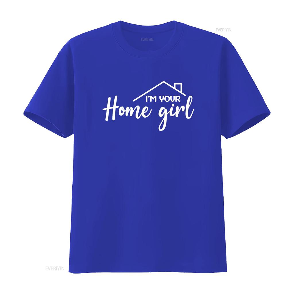 Womens I m Your Home Girl Funny Realtor Real Estate Agent Saying T Shirt vintage Washed Stylish Top For Everyday Wear graphic