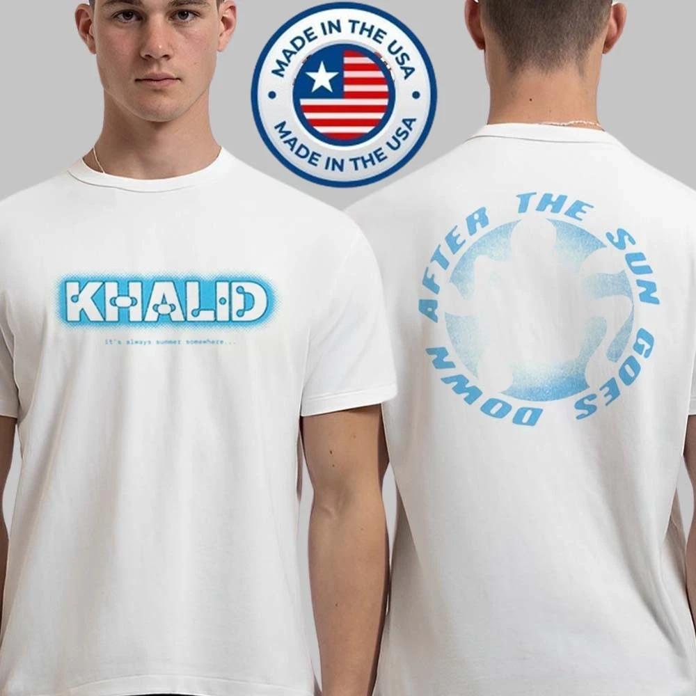 Khalid After The Sun Goes Down Merch Logo 2026 Double Sided T-Shirt S-3XL XXXL