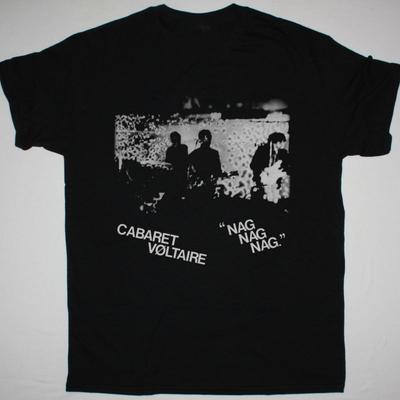 CABARET VOLTAIRE NAG NAG NAG Tričko s krátkym rukávom Čierne Plná veľkosť S-4XL