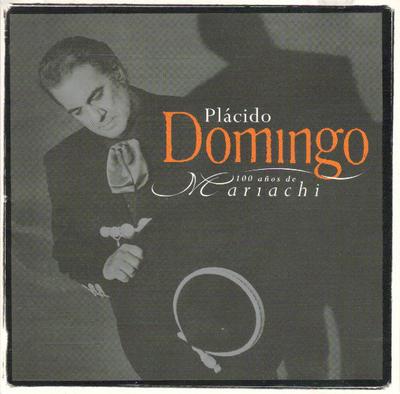 CD PLÁCIDO DOMINGO - 100 Anos De Mariachi H2724355692528 EMI Latin 1999 US Latin Used