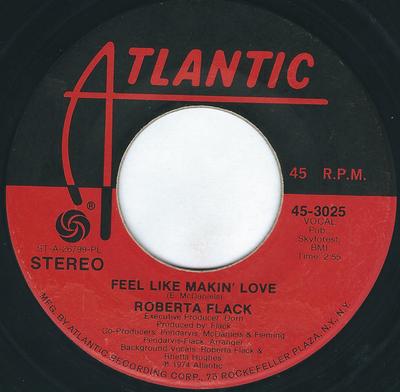 Disque 7 pouces ROBERTA FLACK - Feel Like Makin' Love / When You Sm 453025 Atlantic 1974 US Soul/Funk Occasion