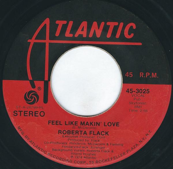 

7inch Record ROBERTA FLACK - Feel Like Makin Love / When You Sm 453025 Atlantic 1974 US Soul/Funk Used