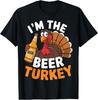 Funny Beer Turkey Drinking Thanksgiving Men Women T-Shirt Unisex T-Shirt