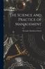 The The Science and Practice of Management Book