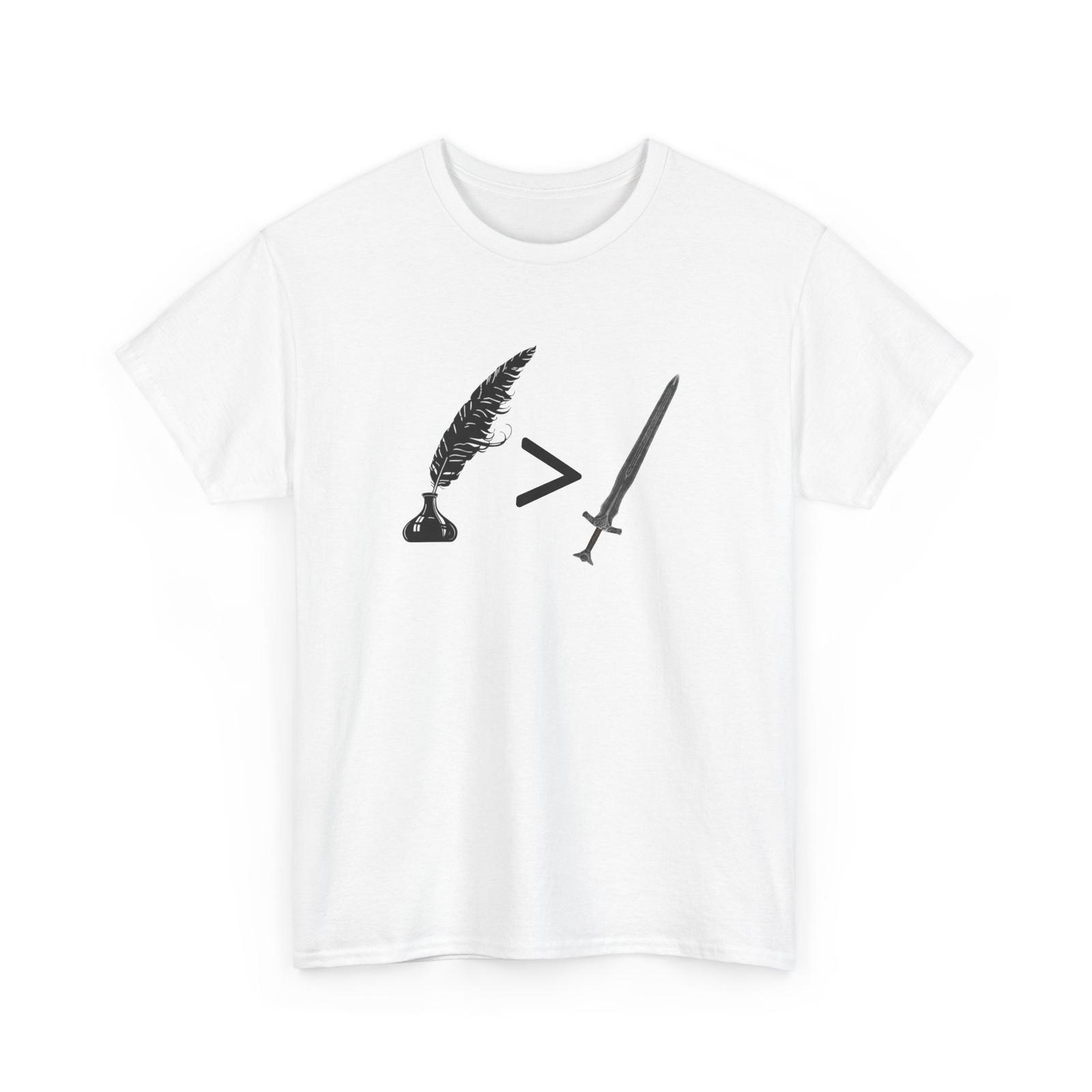 Quote Shirt The Pen Is Mightier Than The Sword Unisex Tee Bold T-Shirt Writers S