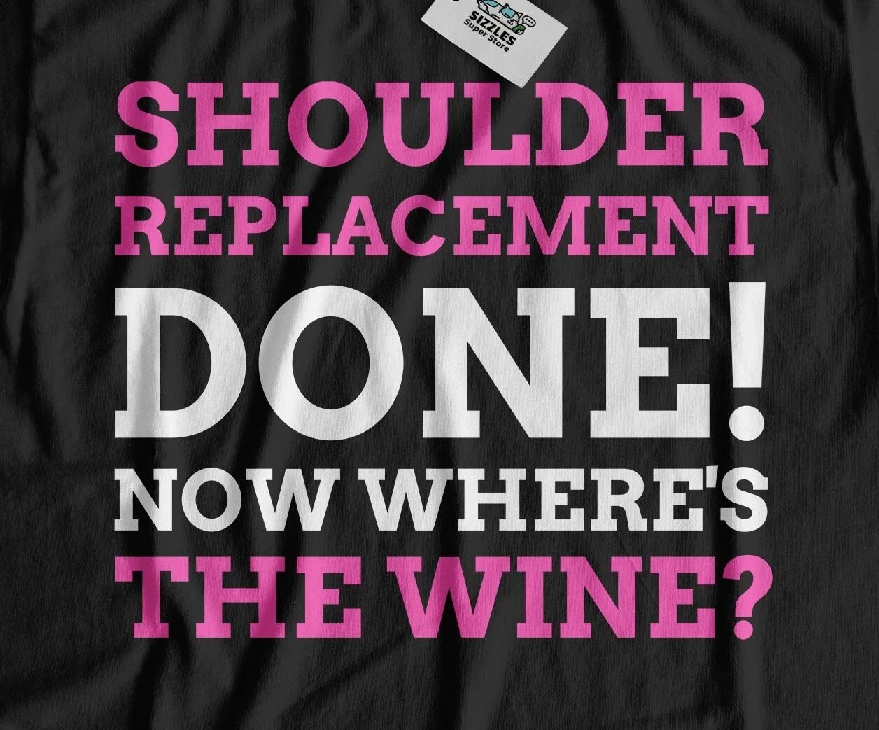 

Unisex Funny Shoulder Replacement T-Shirt & Shoulder Arthroplasty Gifts 4XL