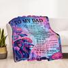 Love Letter To Dad Flannel Blanket-Soft and Suitable for Sofas,Beds,Offices,Travel,All Seasons,Great Gift for Holidays and Birthdays.
